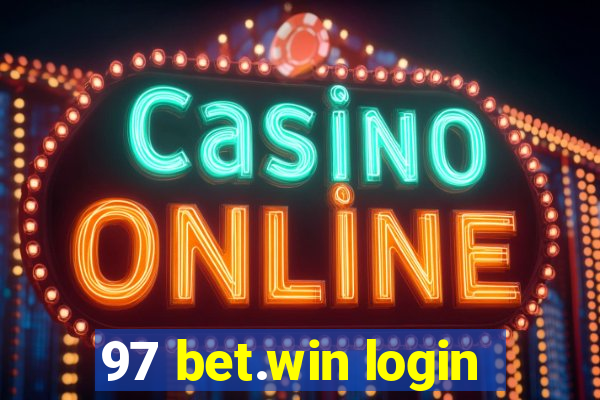 97 bet.win login